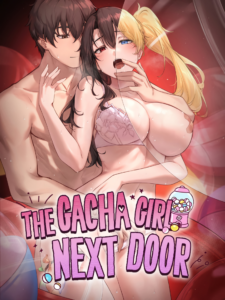 The Gacha Girl Next Door