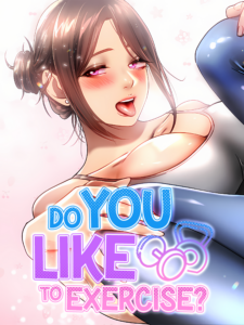 Do You Like to Exercise?