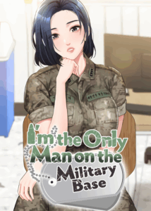 I’m the Only Man on the Military Base
