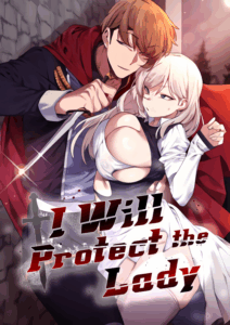 I Will Protect the Lady